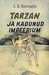 Tarzan ja kadunud impeerium by Edgar Rice Burroughs