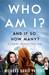 Who Am I and If So How Many? A Journey Through Your Mind by Richard David Precht