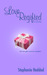 Love Regifted A Novel by Stephanie Haddad