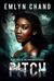 Pitch (Farsighted, #3) by Emlyn Chand
