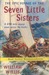 The Epic Voyage of the Seven Little Sisters by William Willis