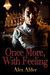 Once More, With Feeling by Alex Alder