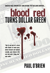 Blood Red Turns Dollar Green