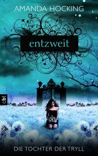 Entzweit (Die Tochter der Tryll, #2)