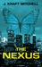 The Nexus by J. Kraft Mitchell