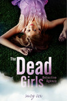 The Dead Girls Detective Agency (The Dead Girls Detective Agency #1)