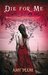 Die For Me (Revenants, #1) by Amy Plum