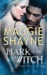 Mark of the Witch (The Portal, #1) by Maggie Shayne