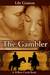 The Gambler (Willow Creek, #3) by Lily Graison