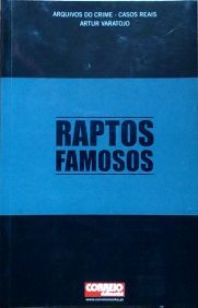 raptos-famosos-arquivos-do-crime-casos-reais-8