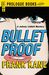 Bullet Proof by Frank Kane