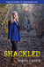 Shackled  by Angela Carling
