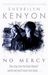No Mercy (Dark-Hunter, #15; Were-Hunter, #7) by Sherrilyn Kenyon