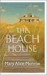 The Beach House by Mary Alice Monroe
