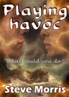 Playing Havoc