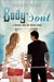 Body & Soul (The Ghost and the Goth, #3) by Stacey Kade