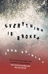 Everything Is Broken cover
