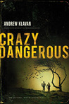 Crazy Dangerous cover