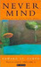 Never Mind (The Patrick Melrose Novels, #1) by Edward St. Aubyn