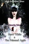 Snow White & the Poisoned Apple (Queerky Tales, #1)
