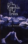 The Republic of Trees