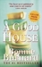 A Good House by Bonnie Burnard