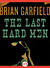 The Last Hard Men by Brian Garfield