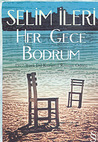 Her Gece Bodrum