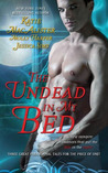 The Undead In My Bed (Dark Ones #10.5; Half-Moon Hollow #2.5; Midnight Liaisons #1.5)