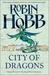 City of Dragons (The Rain Wild Chronicles, #3) by Robin Hobb
