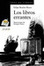 Los libros errantes by Felipe Benítez Reyes