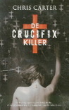 De crucifix-killer (Robert Hunter, #1)