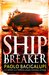 Ship Breaker by Paolo Bacigalupi