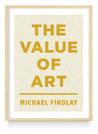 The Value of Art: Money, Power, Beauty