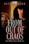 From Out Of Chaos (Cor Griffin Bloodsuckers, #2)