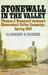 Stonewall in the Valley Thomas J. "Stonewall" Jackson's Shenandoah Valley Campaign, Spring 1862 by Robert G. Tanner