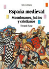 España medieval: musulmanes, judíos y cristianos por Fernando Aznar
