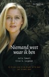 Niemand weet waar ik ben: in Afrika vind ik de kracht om te doen wat ik moet doen