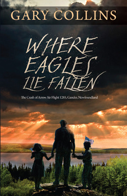 Where Eagles Lie Fallen The Crash Of Arrow Air Flight