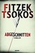 Abgeschnitten by Sebastian Fitzek