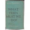 What Then Must We Do? cover
