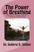 The Power of Breathing (Book 1 of 12 for self-help series.) by Sukhraj S. Dhillon