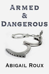 Armed & Dangerous (Cut & Run, #5)
