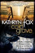 Cold Grave (Dr. Anya Crichton #6 - Kathryn Fox