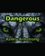 Dangerous (Darkest Powers, #0.5) by Kelley Armstrong