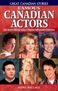 famous-canadian-actors-the-stories-behind-today-s-popular-hollywood-celebrities