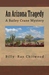 An Arizona Tragedy A Bailey Crane Mystery (Bailey Crane, #1) by Billy Ray Chitwood