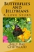 Butterflies and Jellybeans - A Love Story by Billy Ray Chitwood