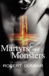 Martyrs and Monsters