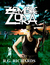 Zombie Zora (Volume 1) by R.G. Richards